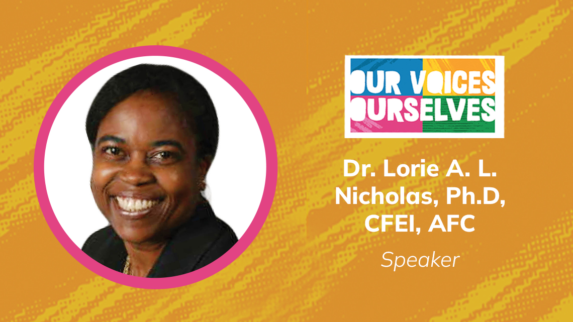 Lorie A. L. Nicholas, Ph.D, CFEI, AFC Speaker