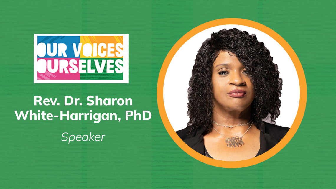 Rev. Sharon White-Harrigan, PhD, OVO speaker